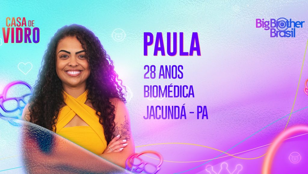 Paula BBB (Divulgação/TV Globo)