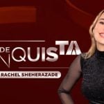 Rachel Sheherazade, apresentadora de A Grande Conquista - Foto/ TV Record